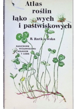 Atlas roślin łąkowych i pastwiskowych