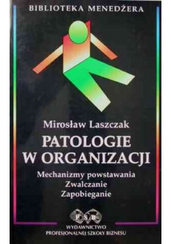 Patologie w organizacji