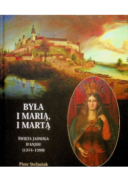 Była i Marią i Martą