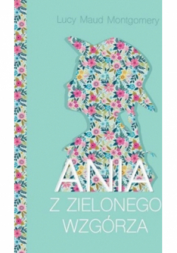 Ania z Zielonego Wzgórza