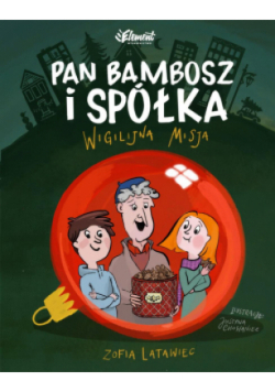 Pan Bambosz i spółka. Wigilijna misja