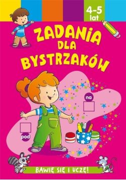 Zadania dla bystrzaków 4-5 lat