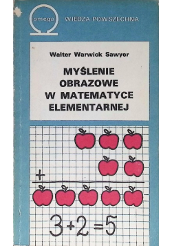 Myślenie obrazowe w matematyce elementarnej