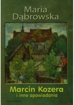 Marcin Kozera i inne opowiadania
