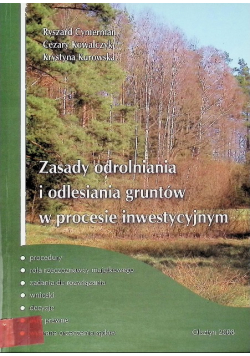 Zasady odrolniania i odlesiania gruntów w procesie inwestycyjnym