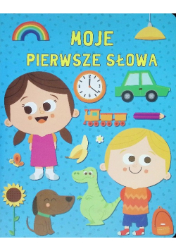 Moje pierwsze słowa