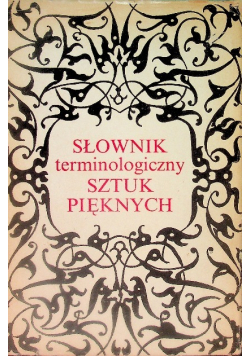 Słownik terminologiczny sztuk pięknych