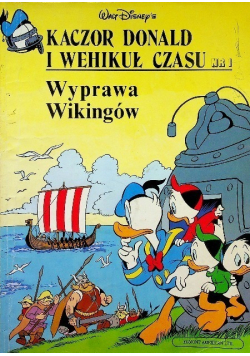 Kaczor Donald i Wehikuł czasu Nr 1 / 91  Wyprawa Wikingów