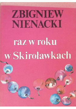 Raz w roku w Skiroławkach