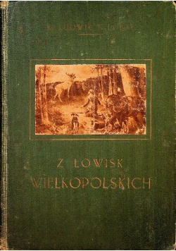 Z łowisk wielkopolskich 1923 r.