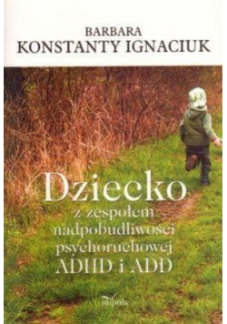 Dziecko z zespołem nadpobudliwości