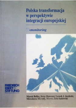 Polska transformacja w perspektywie integracji europejskiej