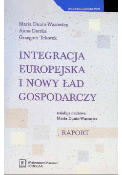 Integracja europejska i nowy ład gospodarczy