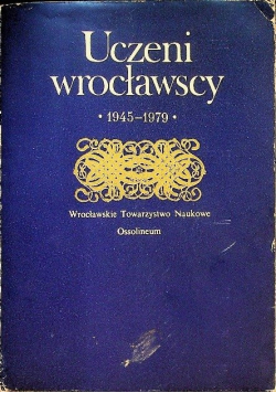 Uczeni wrocławscy 1945-1979