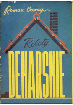 Roboty dekarskie