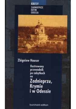 Ilustrowany przewodnik po zabytkach na Zadnieprzu Krymie i w Odessie