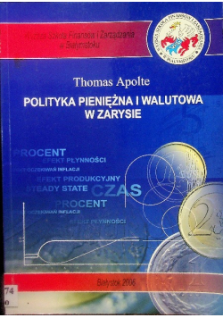 Polityka pieniężna i walutowa w zarysie