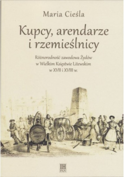 Kupcy arendarze i rzemieślnicy