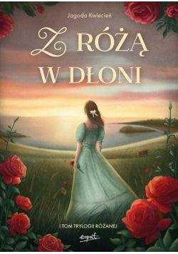 Z różą w dłoni Tom 1