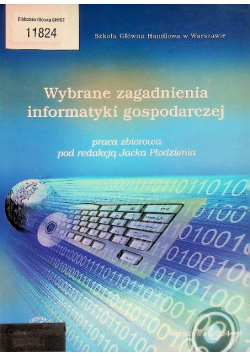 Wybrane zagadnienia informatyki gospodarczej