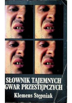 Słownik tajemnych gwar przestępczych