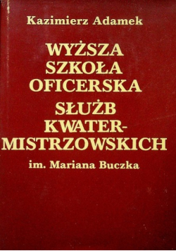 Wyższa szkoła oficerska służb kwatermistrzowskich