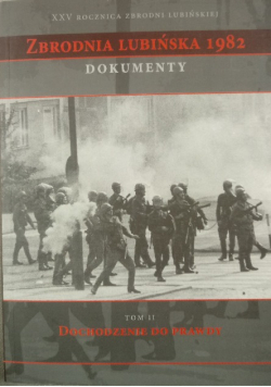 Zbrodnia Lubińska 1982 dokumenty Tom 2