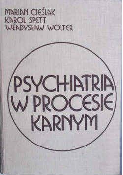 Psychiatria w procesie karnym