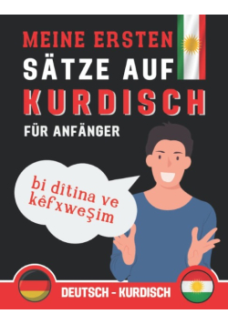 Meine Ersten Satze Auf Kurdisch fur anfanger