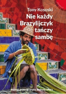 Nie każdy Brazylijczyk tańczy sambę