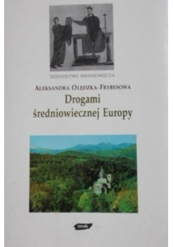 Drogami średniowiecznej Europy