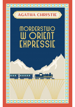 Morderstwo w Orient Expressie