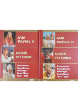 Jan Paweł II Dzień po dniu Tom 1 i 2