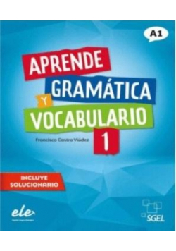 Aprende Gramatica y vocabulario 1 A1