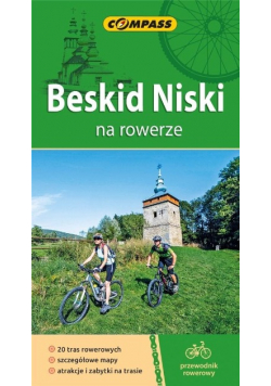 Przewodnik rowerowy - Beskid Niski na rowerze
