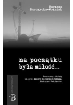 Na początku była miłość
