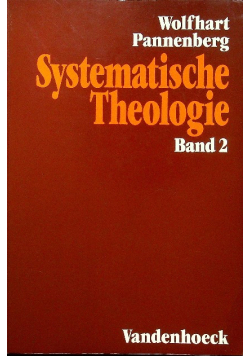 Systematische Theologie Band 2