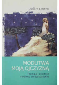 Modlitwa moją ojczyzną