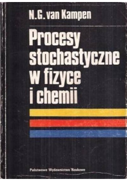Procesy stochastyczne w fizyce i chemii