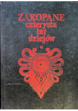 Zakopane czterysta lat dziejów