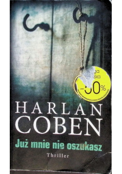 Już mnie nie oszukasz
