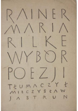 Rilke Poezje wybrane