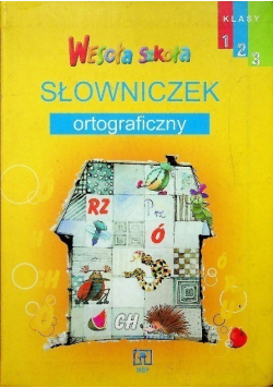 Wesoła Szkoła słowniczek ortograficzny