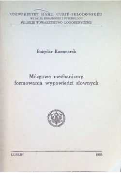 Mózgowe mechanizmy formowania wypowiedzi słownych