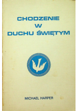 Chodzenie w Duchu Świętym