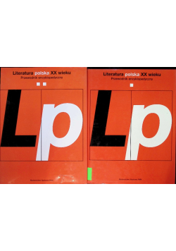 Literatura polska XX wieku. Przewodnik encyklopedyczny Tom I i II