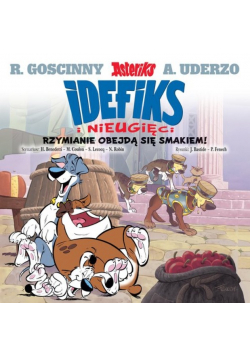 Idefix i Nieugięci Tom 2 Rzymianie obejdą się smakiem