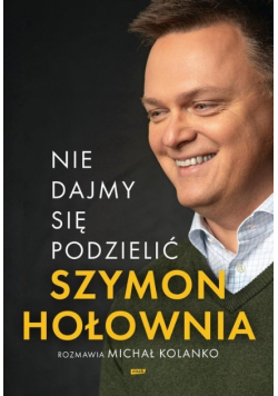 Nie dajmy się podzielić