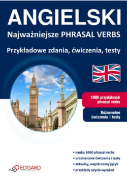 Angielski  Najważniejsze phrasal verbs