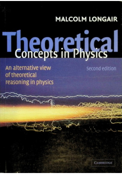 Theoretical Concepts in Physics